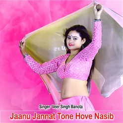 Jaanu Jannat Tone Hove Nasib